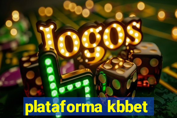 plataforma kbbet